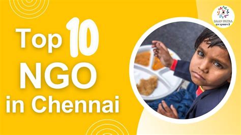 List of Top 10 NGOs in Chennai, Non Profit Organizations.